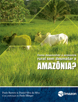 Publicação da Imazon sobre desenvolvimento sustentável na Amazônia