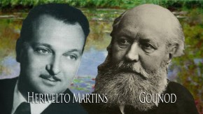 Herivelto Martins e Charles Gounod